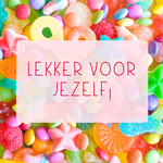 Lekker voor jezelf!