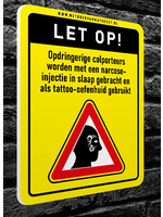 Wetboek van Mafrecht Voordeur bordje - LET OP! OPDRINGERIGE COLPORTEURS WORDEN MET EEN NARCOSE-INJECTIE IN SLAAP GEBRACHT EN ALS TATTOO-OEFENHUID GEBRUIKT