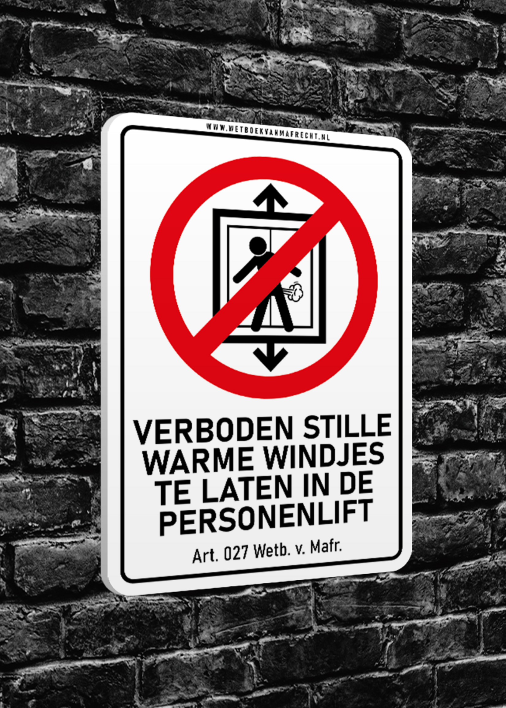 Wetboek van Mafrecht Artikel 27 - VERBODEN STILLE WARME WINDJES TE LATEN IN DE PERSONENLIFT