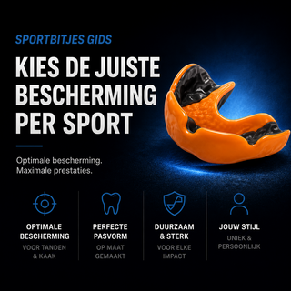 Sportbitjes gids: Kies de juiste gebitsbescherming per sport