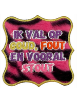 Feestkleding Breda Embleem Ik val op goud, fout en vooral stout EMB-123