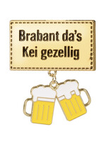 PartyXplosion Rechthoekige badge "Brabant da's kei gezellig"