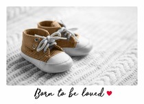 Born to be loved