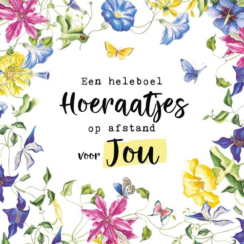 Een heleboel hoeraatjes op afstand voor jou!