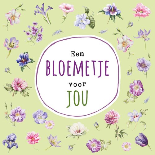 Een bloemetje voor jou