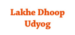 Lakhe Dhoop Udyog