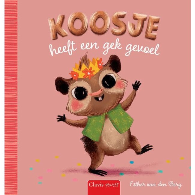 CLAVIS Koosje heeft een gek gevoel