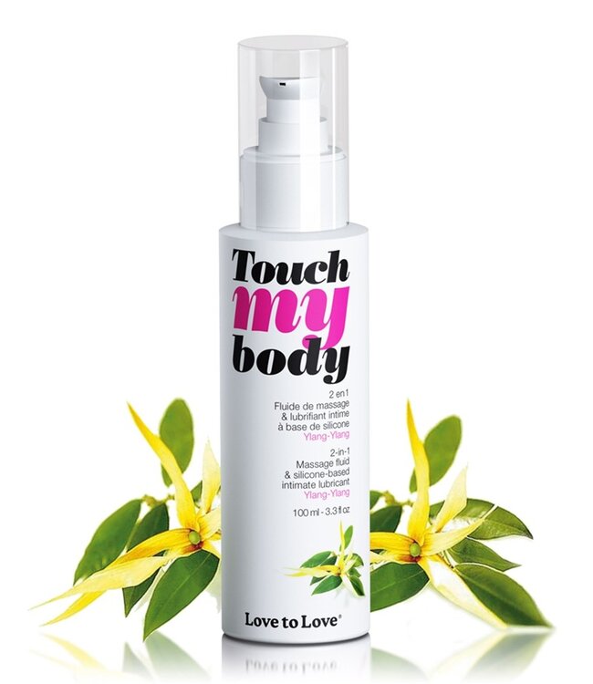 Touch my Body - Ylang Ylang