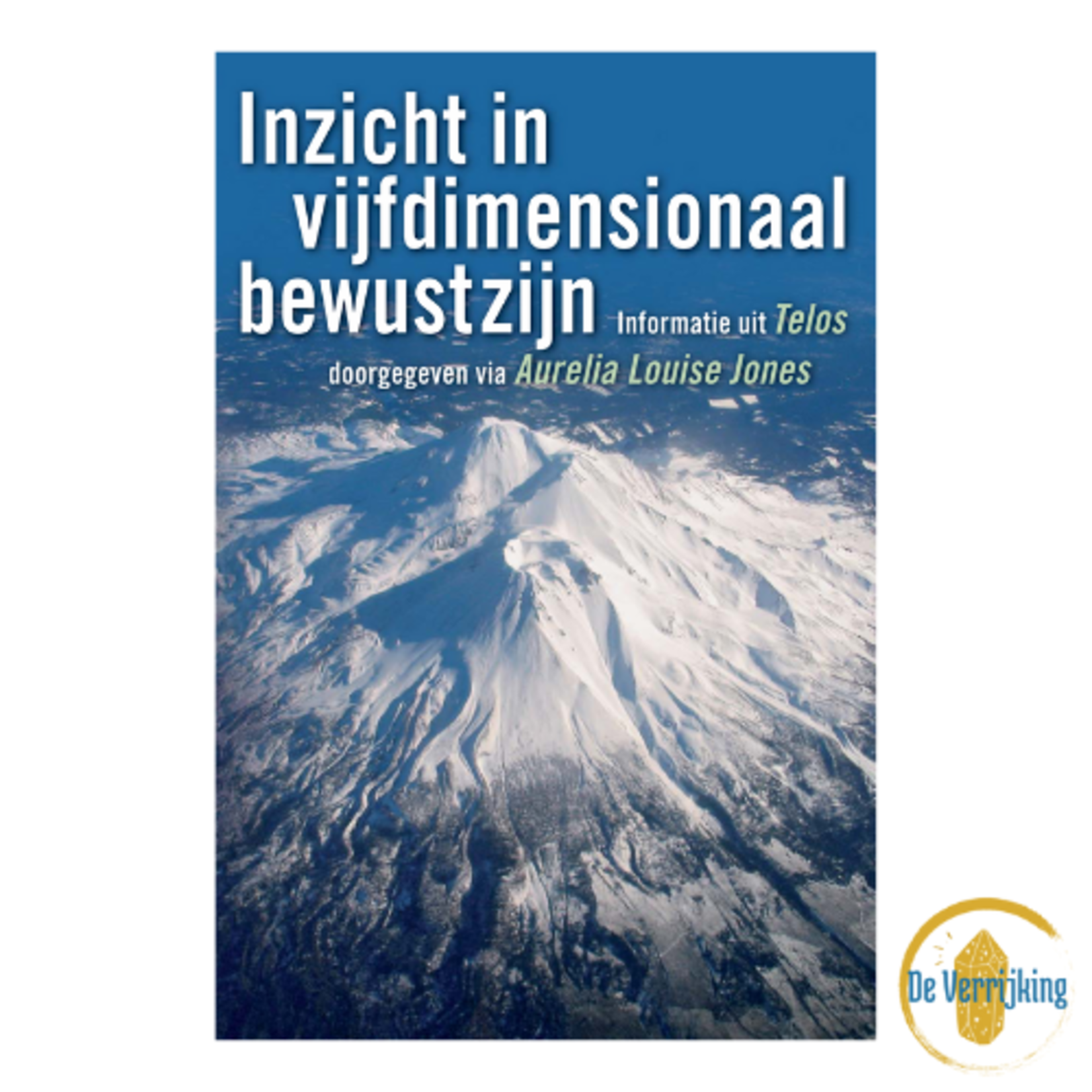 Uitgeverij Akasha Inzicht in vijfdimensionaal bewustzijn