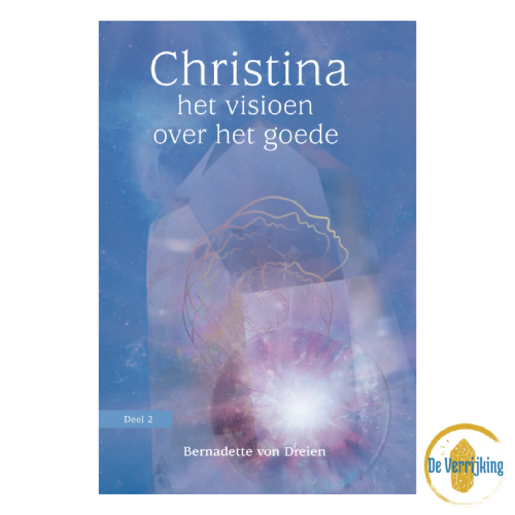 Uitgeverij Akasha Christina van Dreien deel2: het visioen over het goede