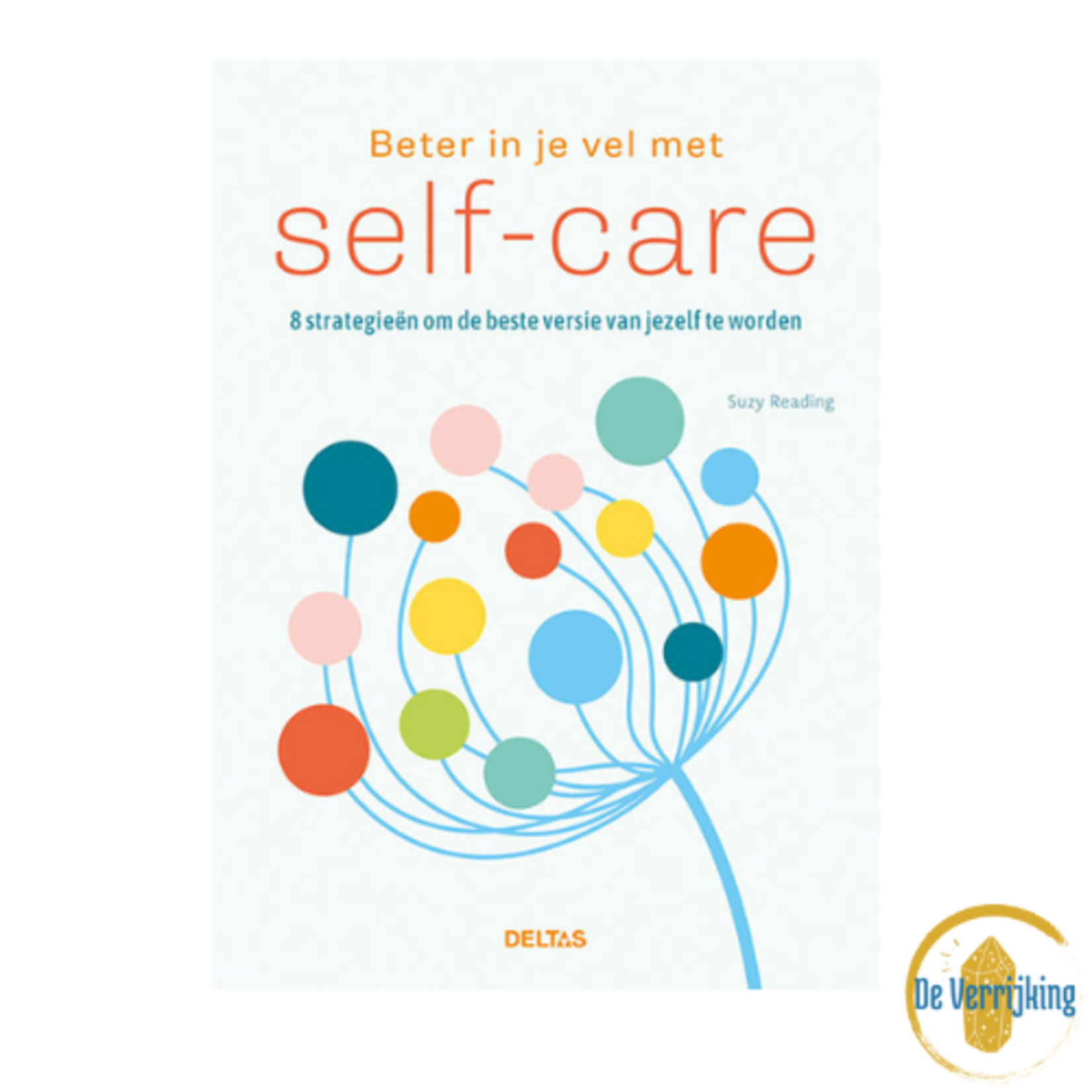 Deltas Beter in je vel met self-care