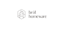 Brut homeware