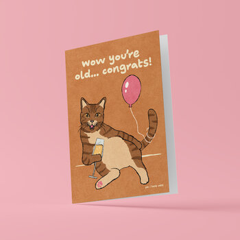 Kat & Wenskaart 'Wow you're old… Congrats!'