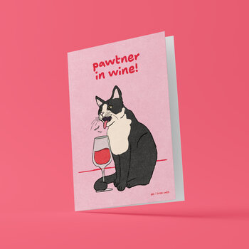 Kat & Wenskaart 'Pawtner in wine!'