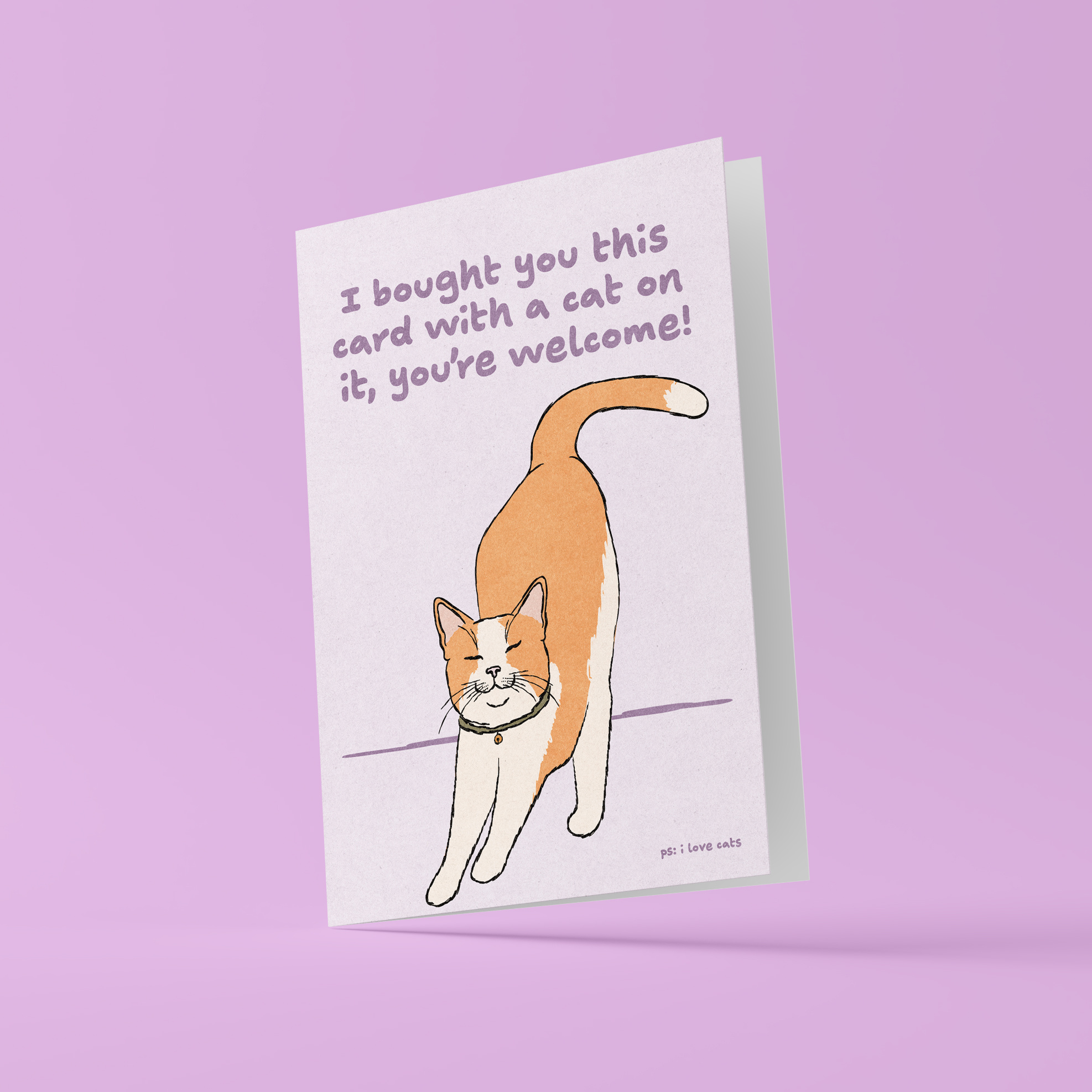 Kat & I bought you this card with a cat on it, you’re welcome! - kattenkaart met envelop