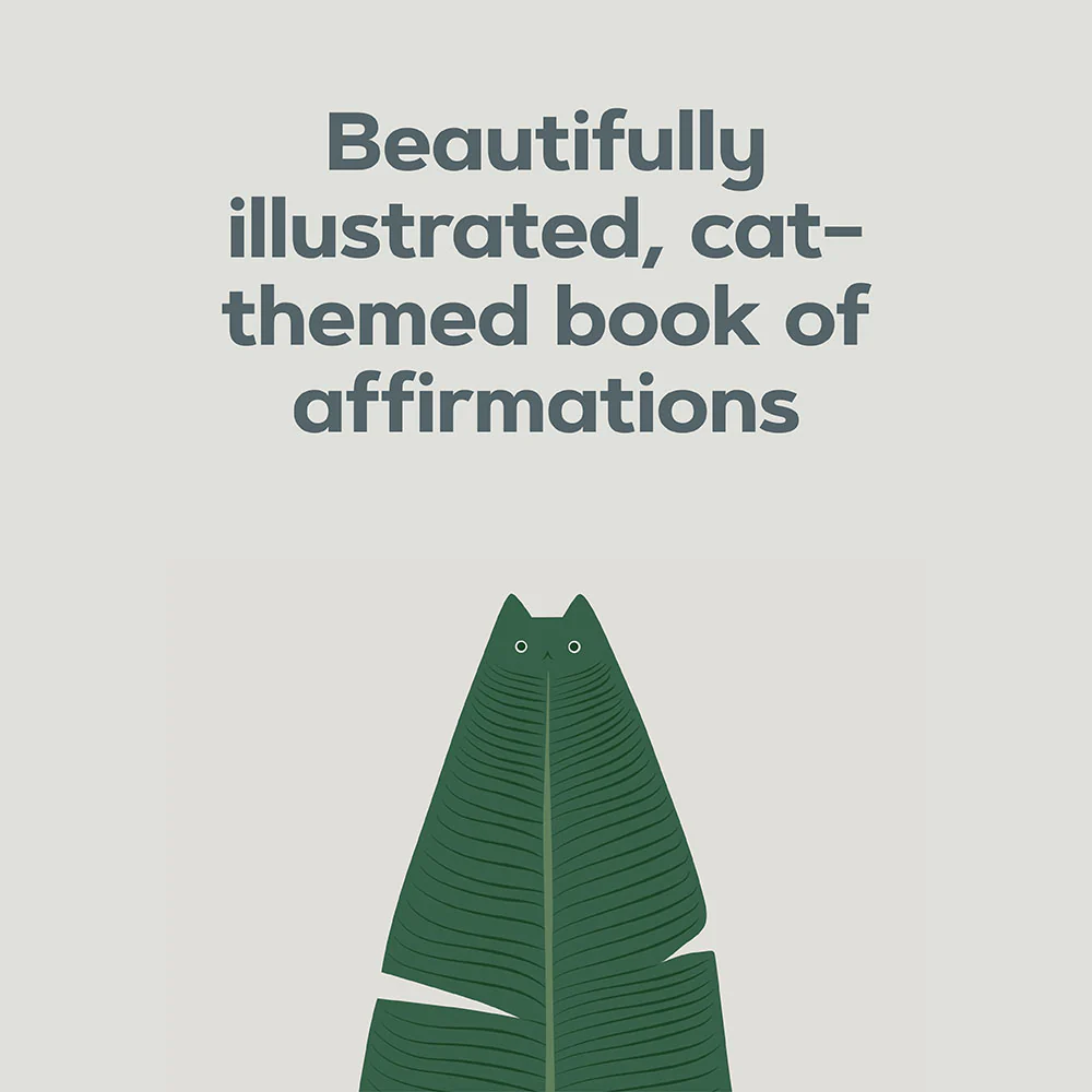 Catffirmations - Mindful Mantras to Awaken Your Inner Cat
