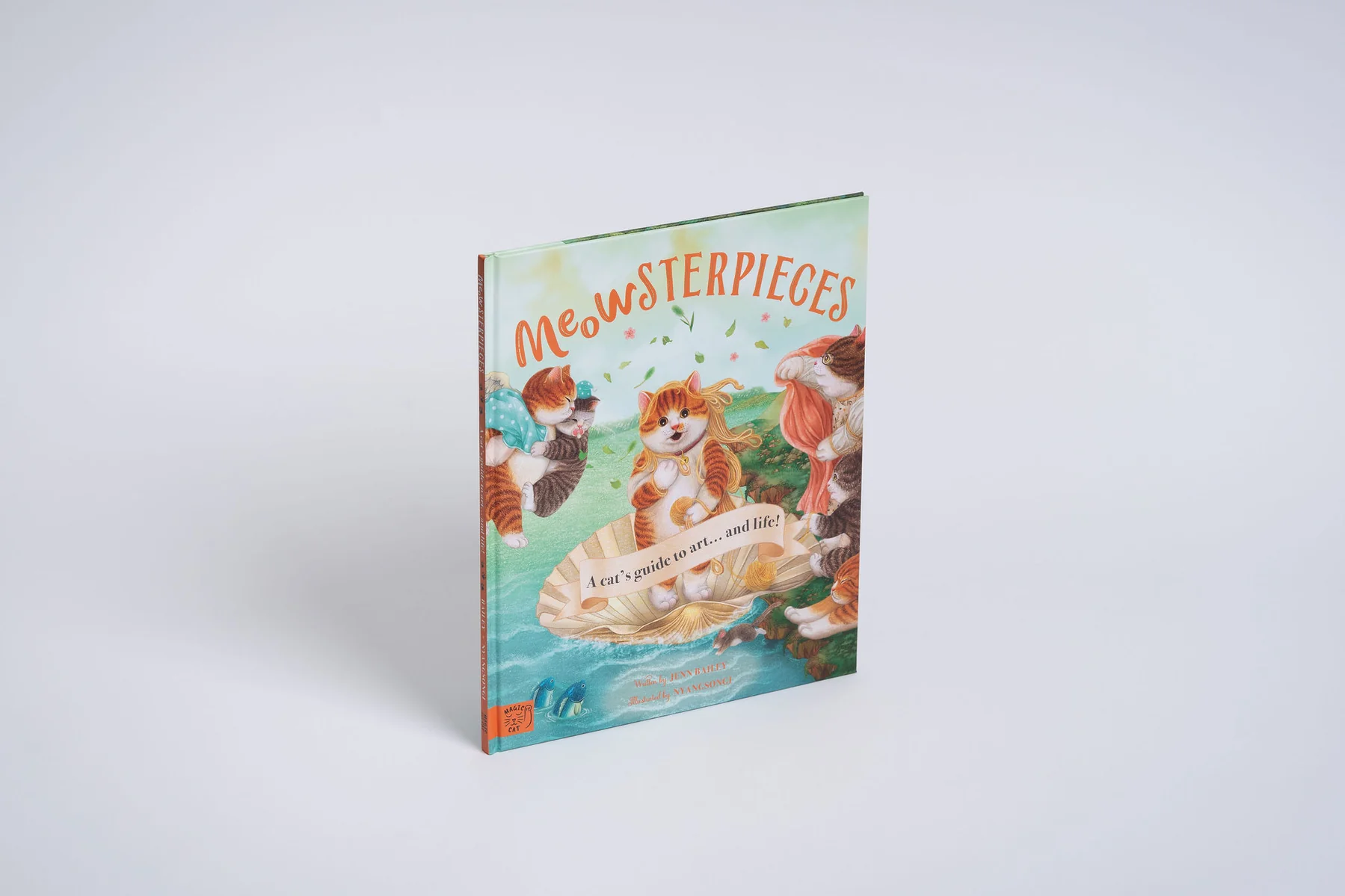 Meowsterpieces:  A Cat's Guide to Art . . . And Life!