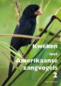 Kweken met Amerikaanse zangvogels 2