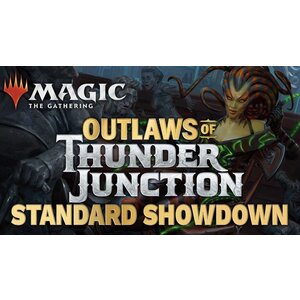 Magic The Gathering Outlaws of Thunder Junction Standard Showdown MTG 03-05-2024