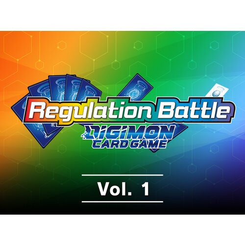 Digimon Card Game Digimon Card Game - Regulation Battle Vol.1 31-05-2025 Digimon Card Game Digimon Card Game - Regulation Battle Vol.1 31-05-2025