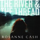 CASH, ROSANNE-RIVER & THE THREAD