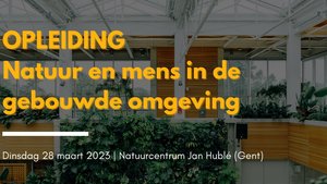 VIBE dagopleiding  Natuur en Mens in de gebouwde omgeving