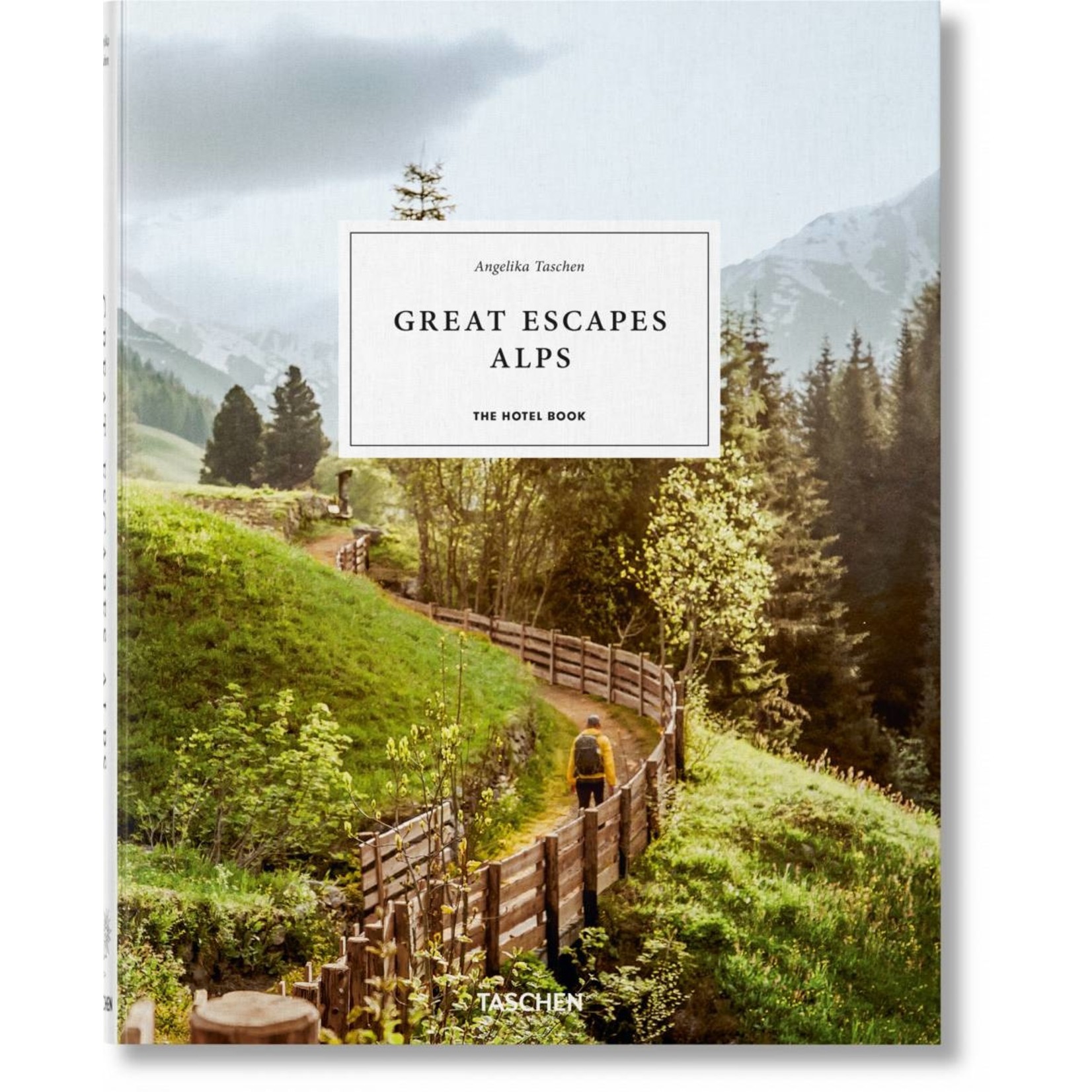 TASCHEN TASCHEN - The Hotel Book: Great Escapes Alps
