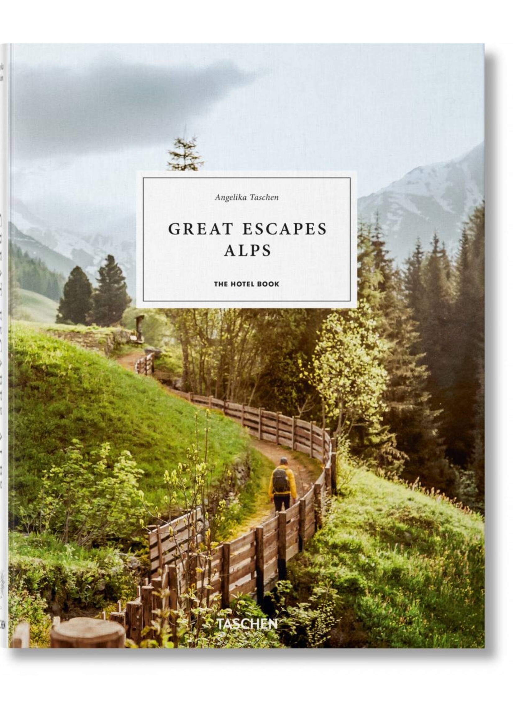 TASCHEN TASCHEN - The Hotel Book: Great Escapes Alps