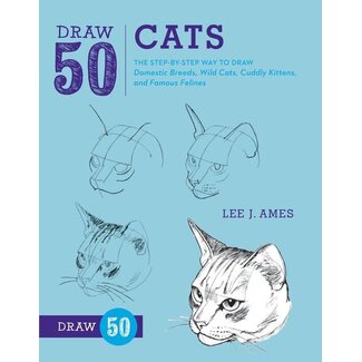 Draw 50 Cats, The Step-by-Step Way