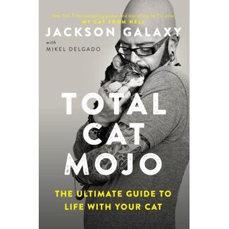 Jackson Galaxy - Total Cat Mojo