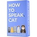 Gift Republic How to Speak Cat - 100 Kennis Kaarten