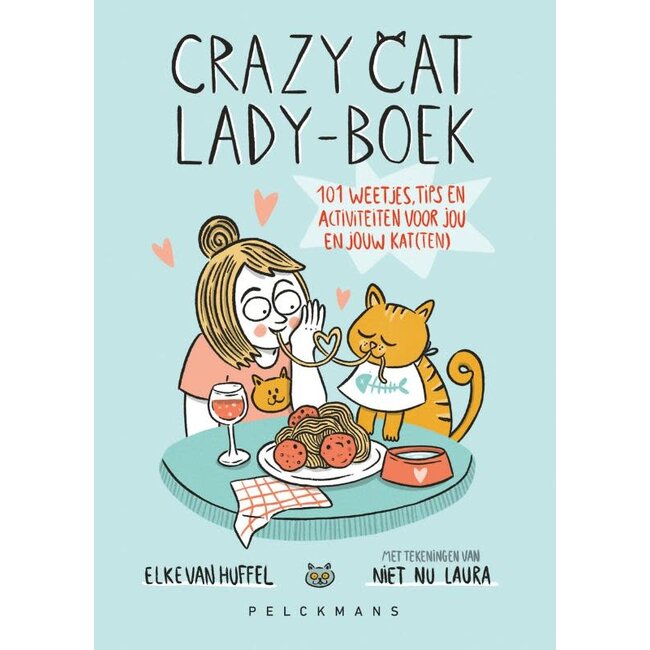 Crazy Cat Lady Boek - 101 Weetjes, Tips en Activiteiten Voor Jou en Jouw Katten