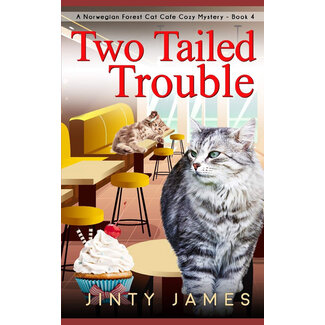 Two Tailed Trouble - A Norwegian Forest Cat Café Cozy Mystery