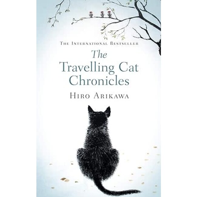 The Travelling Cat Chronicles - Hardcover