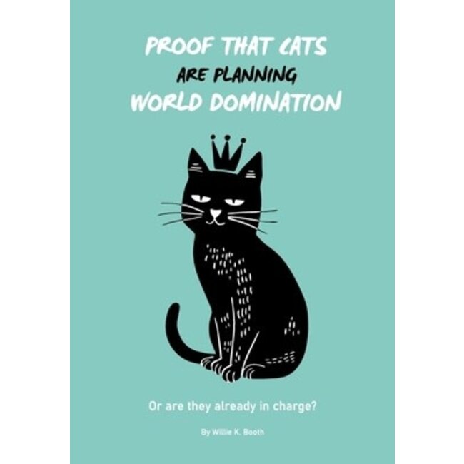 Proof that Cats are Planning World Domination