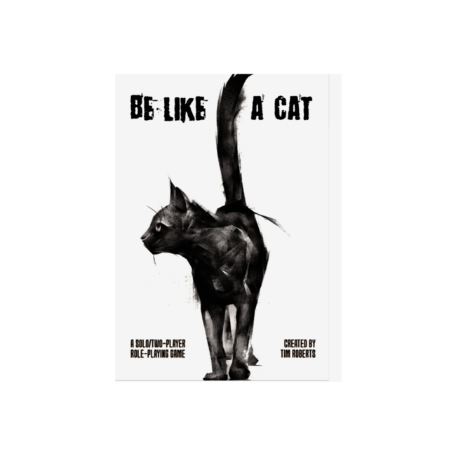 Critical Kit Ltd Be Like a Cat - A Solo/Two Player Roleplaying Game