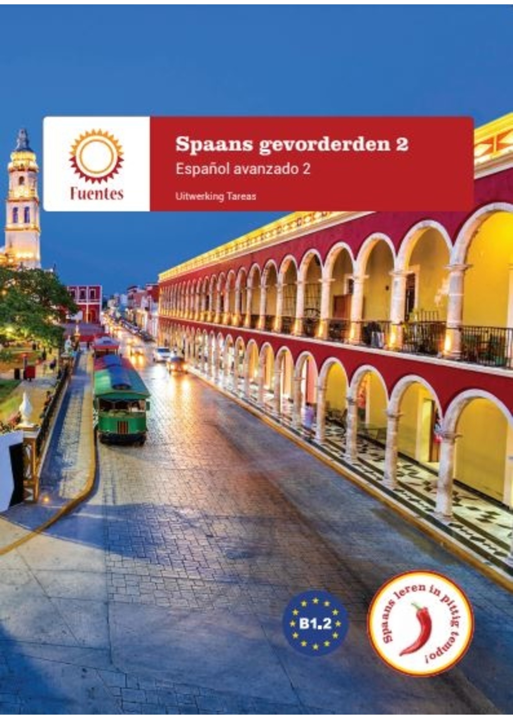 Spaans gevorderden 2 - uitwerkingen