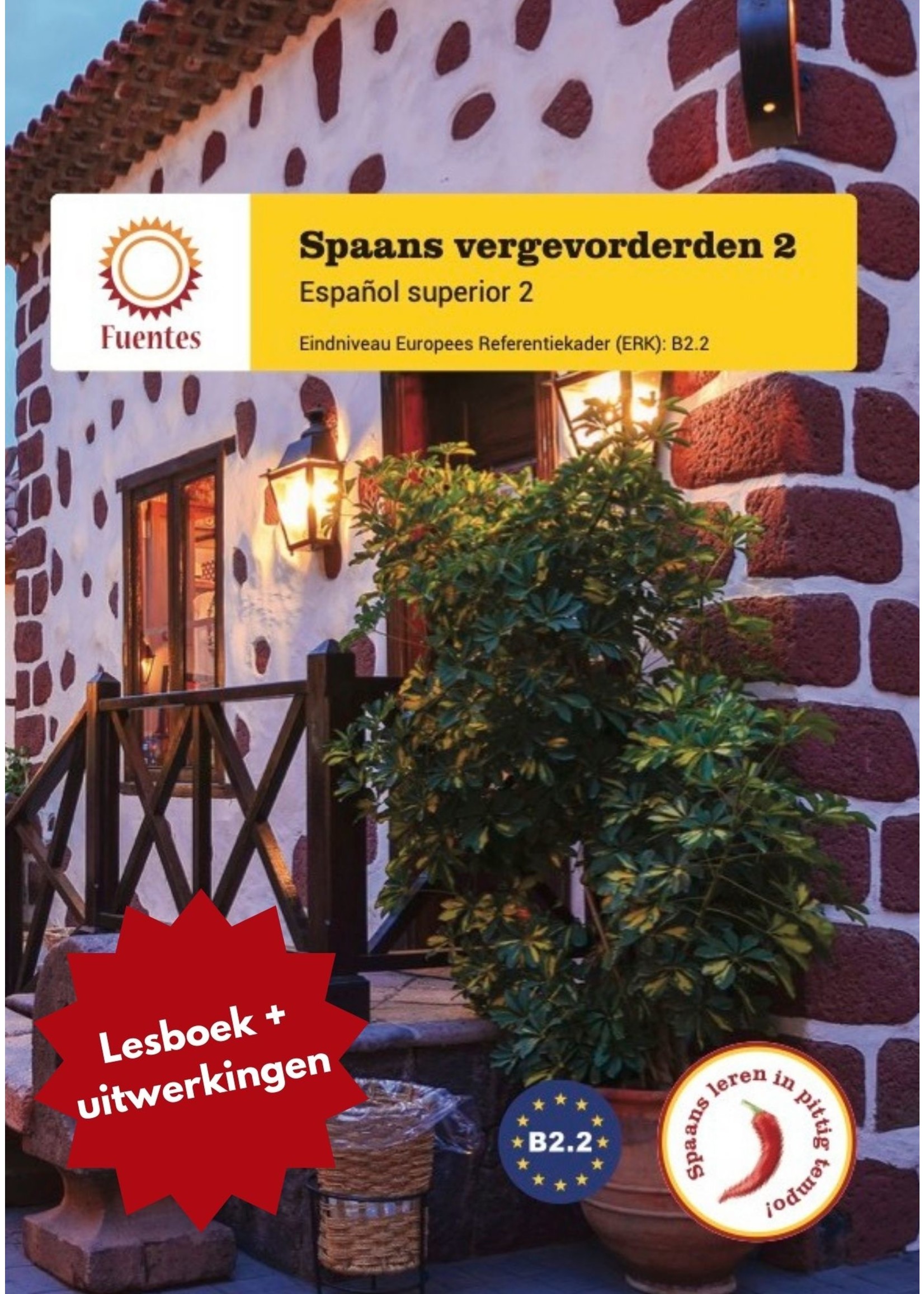 Spaans vergevorderden 2 - lesboek + uitwerkingen