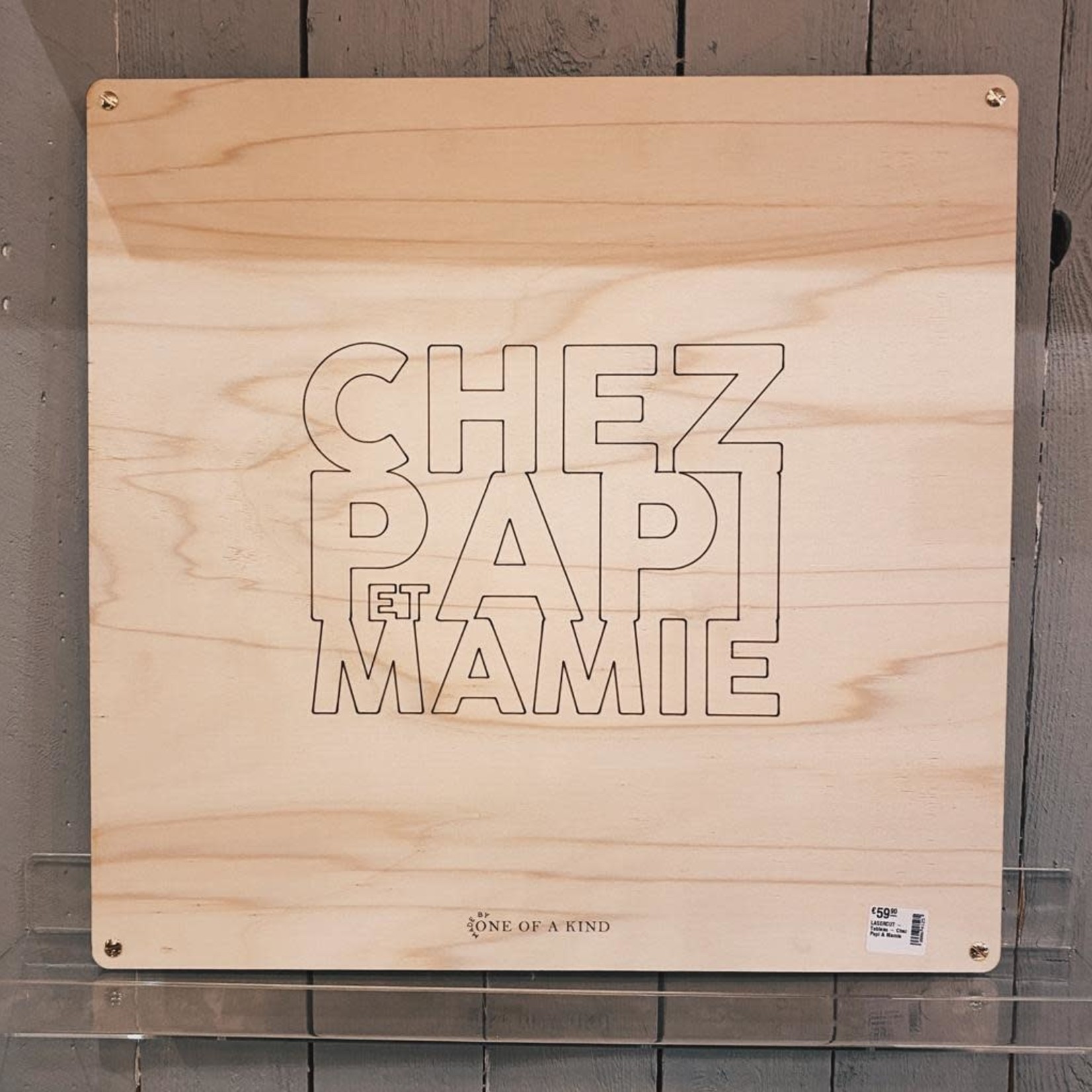 One Of A Kind LASERCUT - Tableau - Chez Papy & Mamy