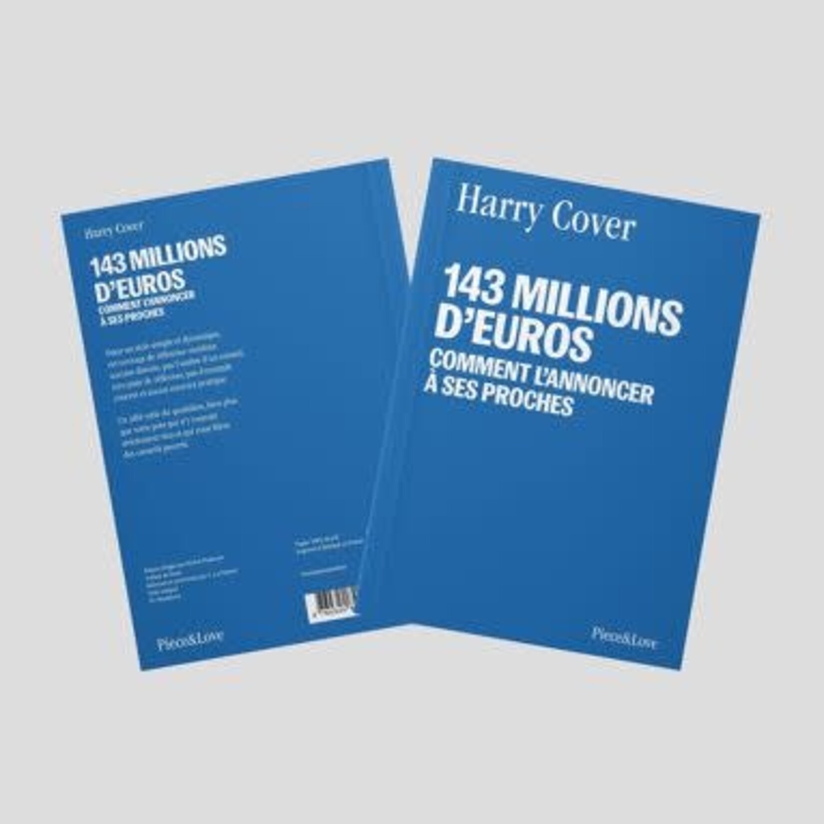 Piece & Love - Carnet - 143 millions d'euros : comment l'annoncer à ses proches