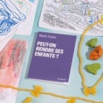 Piece & Love - Carnet - Peut-on rendre ses enfants ?