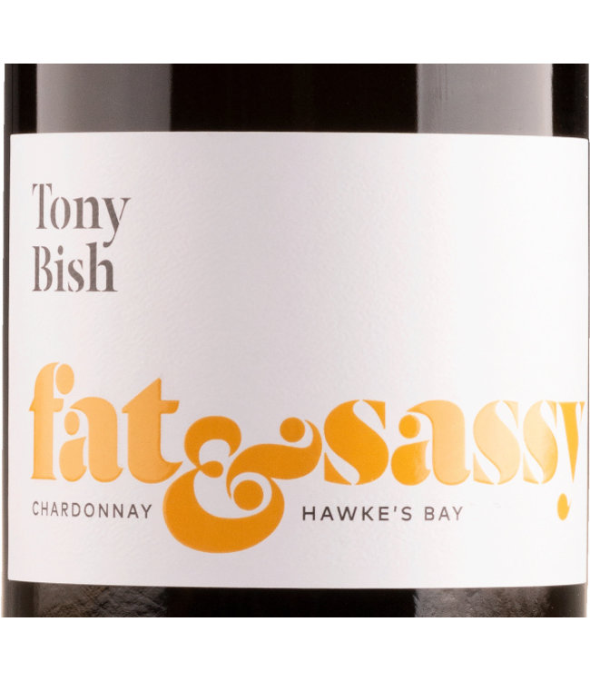 Tony Bish Fat & Sassy Chardonnay Hawke's Bay