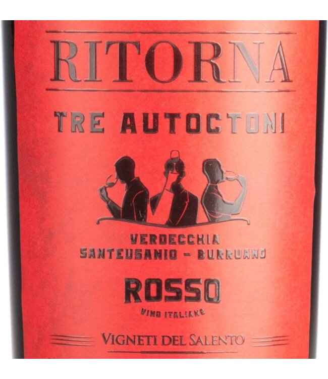 Ritorna Tre Autoctoni Rosso Vigneti del Salento