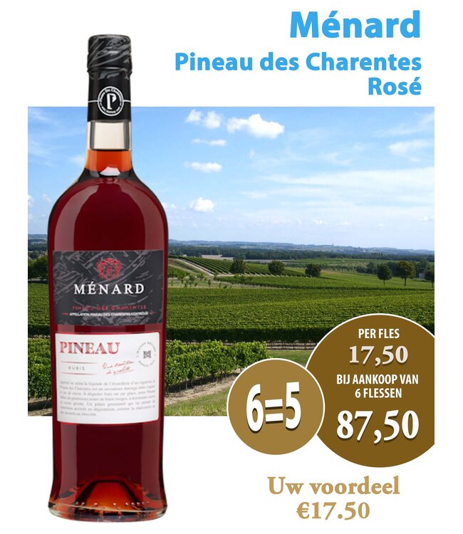 Menard Pineau des Charentes Rose (6 halen, 5 betalen)