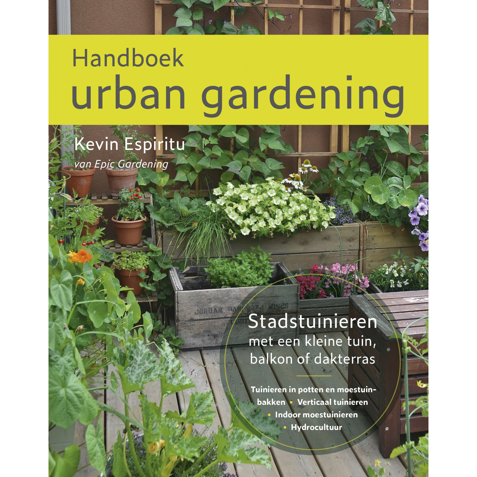 Boeken Urban Gardening: Stadstuinieren met een kleine tuin