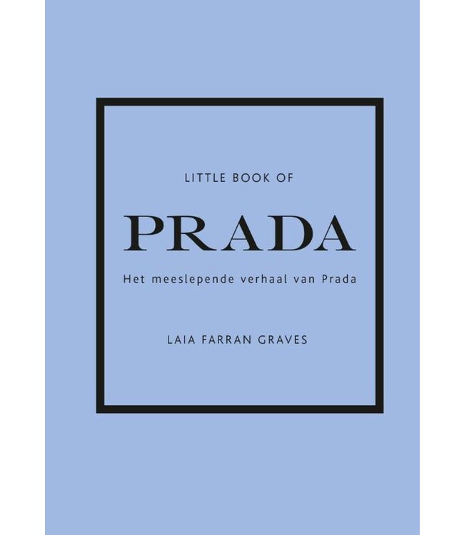 Little book of  Prada: Het meeslepende verhaal van Prada