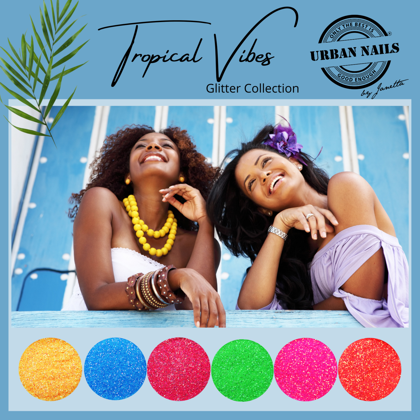 Urban nails Tropical Vibes gelpolish collection