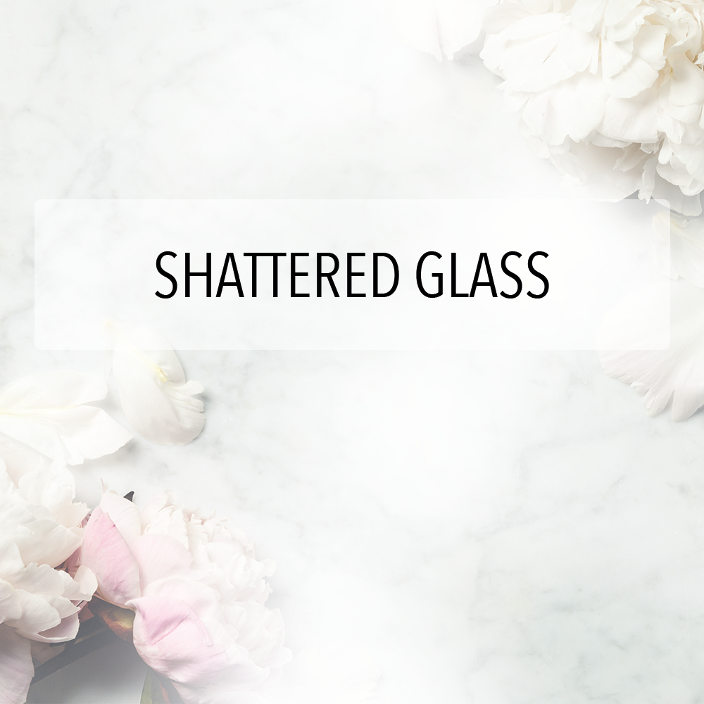 Shattered Glass