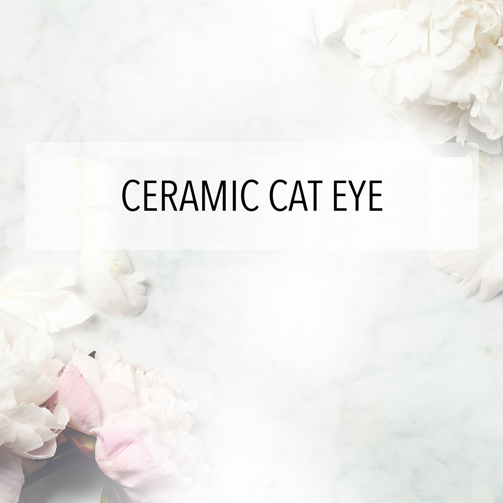 Ceramic Cat Eye CCA