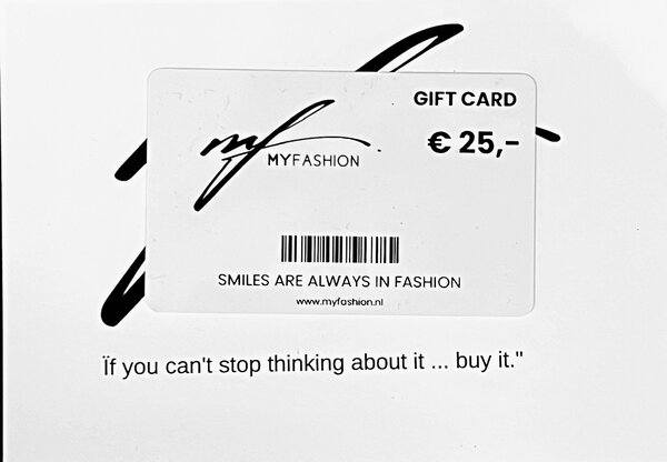 My Fashion Gift Card €25,-